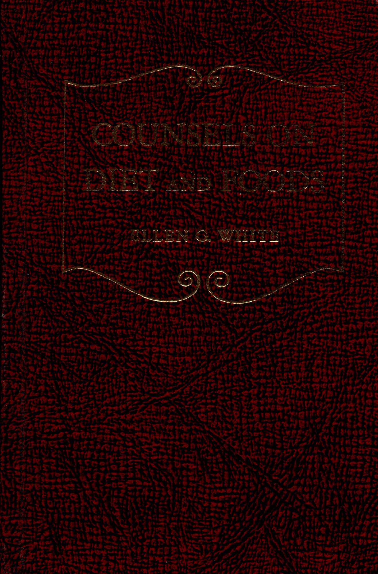 Week 115 Counsels on Diet and Foods Robert Menzies Institute