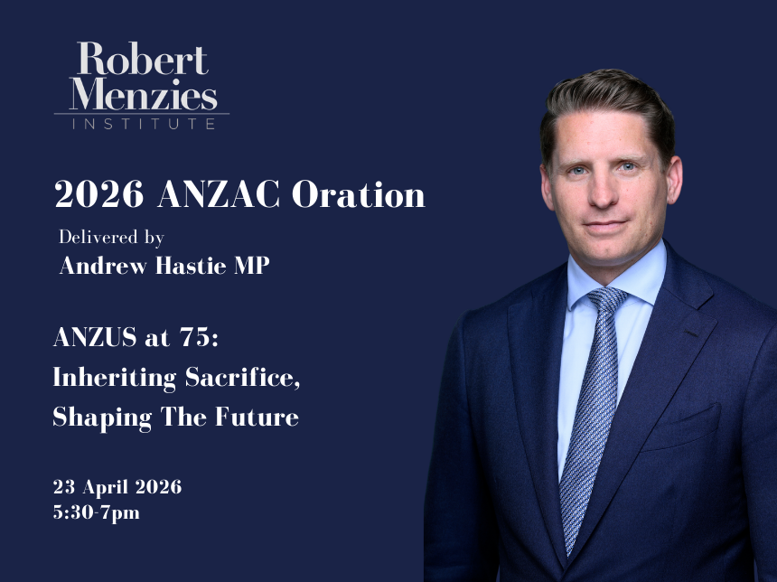 Andrew Hastie to deliver the 2026 ANZAC Oration.